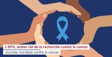 L’EFS, un acteur clé de la recherche contre les cancers